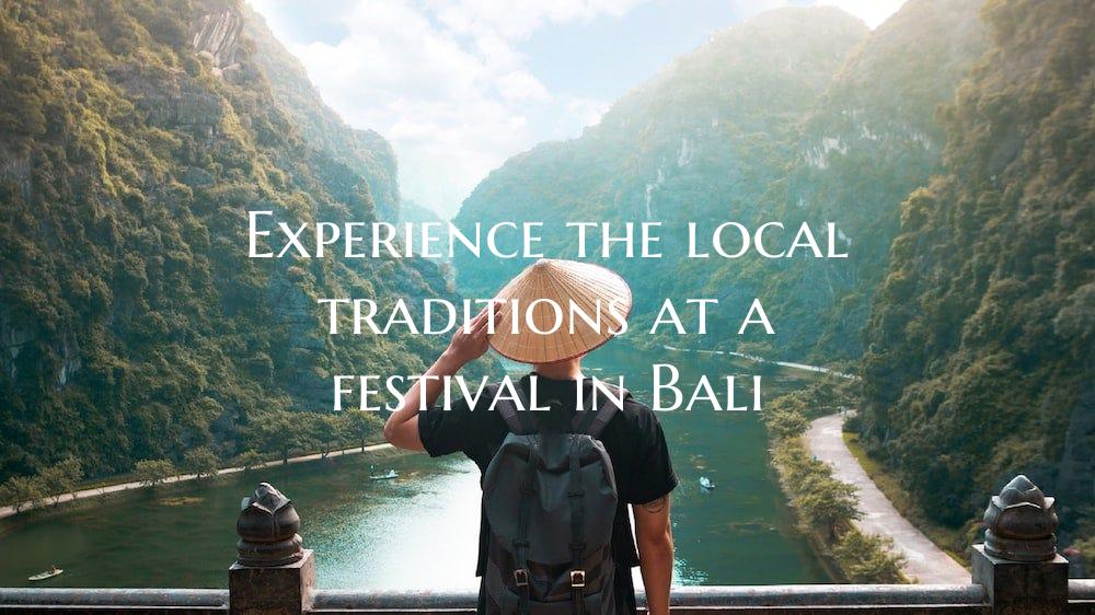 Experience the local traditions at a festival in Bali