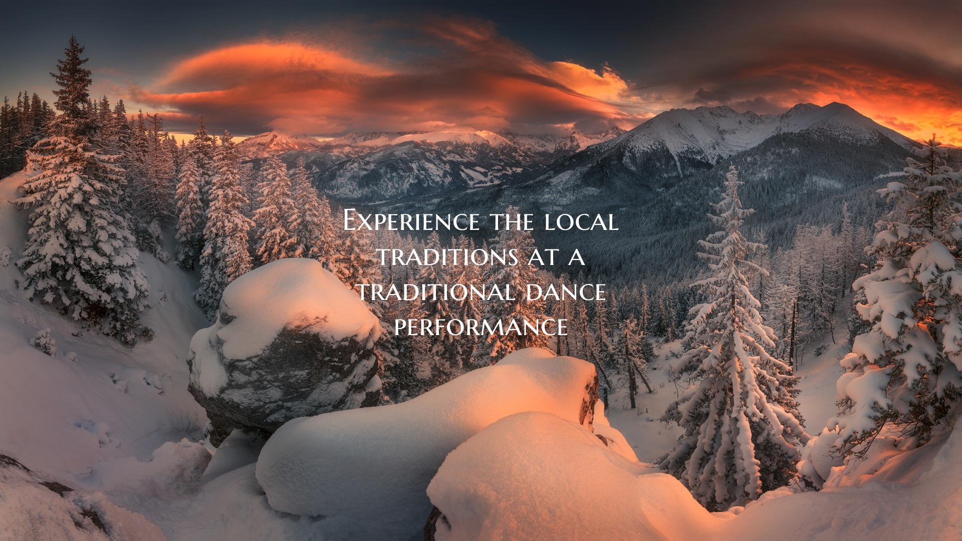 Experience the local traditions at a traditional d...