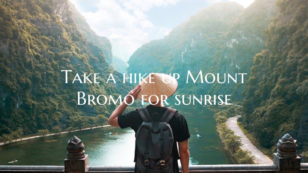 Take a hike up Mount Bromo for sunrise